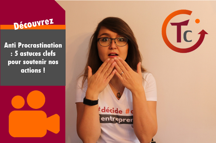 Image blog avec Cindy Triaire et titre Anti Procrastination : 5 astuces clefs pour soutenir nos actions !