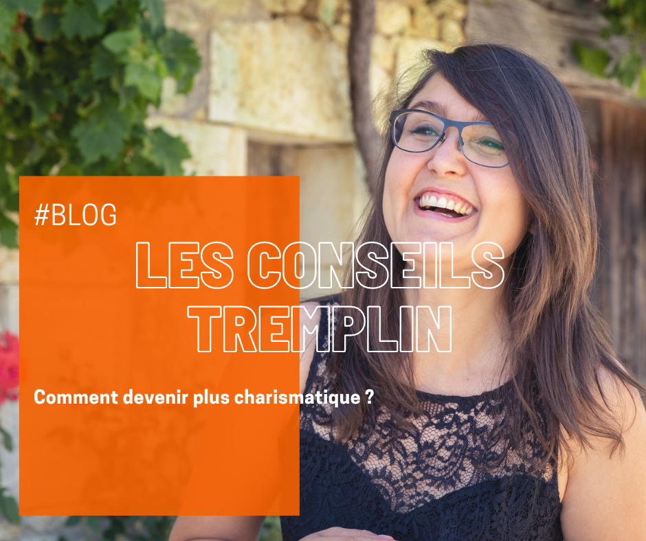 Image blog avec Cindy Triaire et titre Comment devenir plus charismatique ?